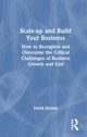 Book cover of: Scale-up and Build Your Business. By: David Molian