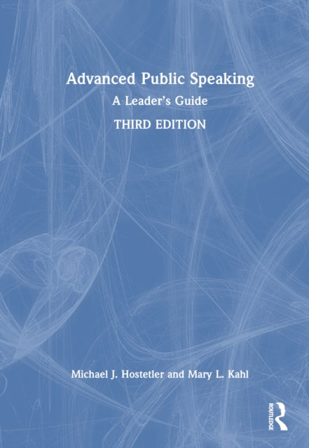 Book cover of: Advanced Public Speaking. By: Michael J. Hostetler