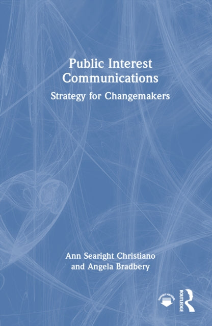Book cover of: Public Interest Communications. By: Ann Searight