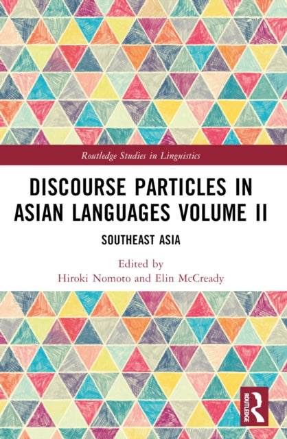 Book cover of: Discourse Particles in Asian Languages Volume II. By: Elin McCready