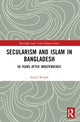 Book cover of: Secularism and Islam in Bangladesh. By: Abdul Wohab