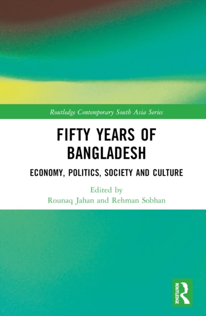 Book cover of: Fifty Years of Bangladesh. By: Rounaq Jahan