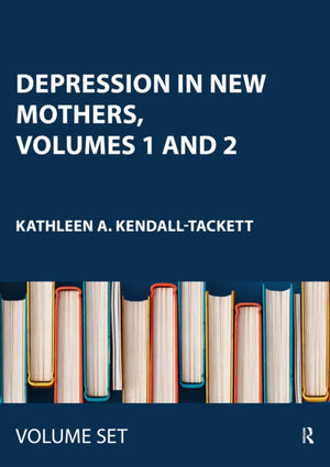 Depression in New Mothers, Volumes 1 and 2