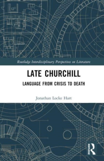 Book cover of: Late Churchill. By: Jonathan Locke Hart