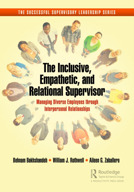 Book cover of: Inclusive, Empathetic, and Relational Supervisor