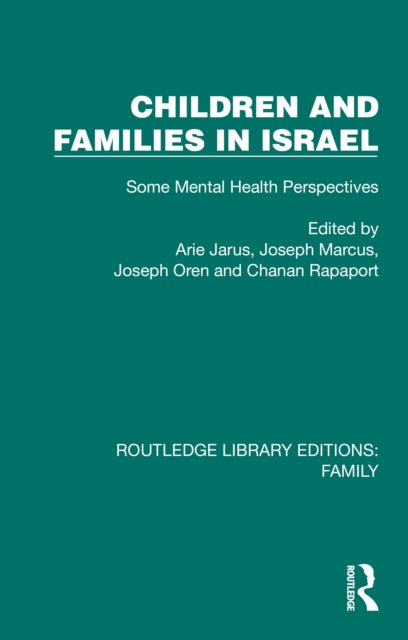 Book cover of: Children and Families in Israel