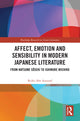 Book cover of: Affect, Emotion and Sensibility in Modern Japanese Literature. By: Reiko Abe Auestad