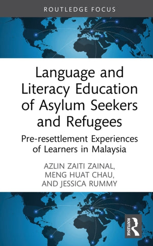 Language and Literacy Education of Asylum Seekers and Refugees