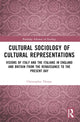 Book cover of: Cultural Sociology of Cultural Representations. By: Christopher Thorpe