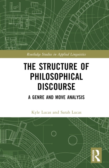 Book cover of: Structure of Philosophical Discourse. By: Kyle Lucas