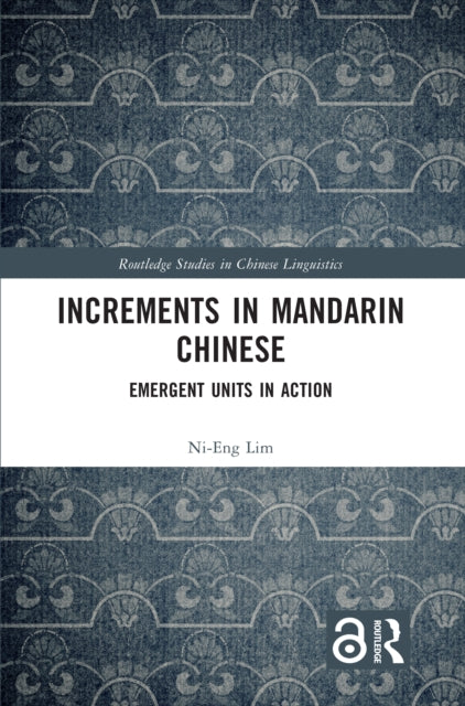 Book cover of: Increments in Mandarin Chinese. By: Ni Eng Lim