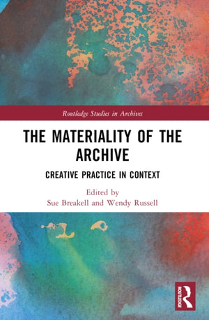 The Materiality of the Archive