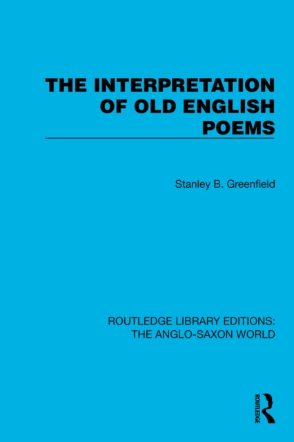 Book cover of: Interpretation of Old English Poems. By: Stanley B. Greenfield