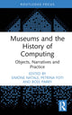 Book cover of: Museums and the History of Computing. By: Simone Natale