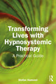 Book cover of: Transforming Lives with Hypnosystemic Therapy. By: Stefan Hammel