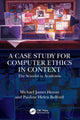 Book cover of: Case Study for Computer Ethics in Context