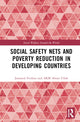Book cover of: Social Safety Nets and Poverty Reduction in Developing Countries. By: Jannatul Ferdous