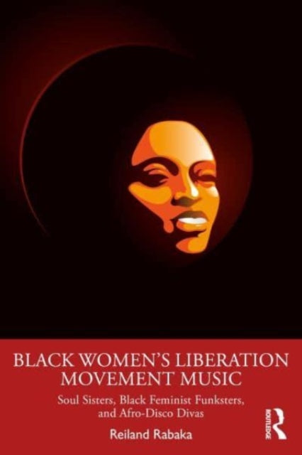 Book cover of: Black Women's Liberation Movement Music. By: Reiland Rabaka