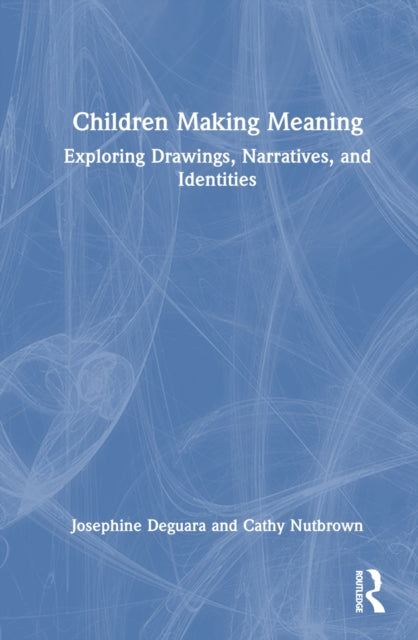 Book cover of: Children Making Meaning