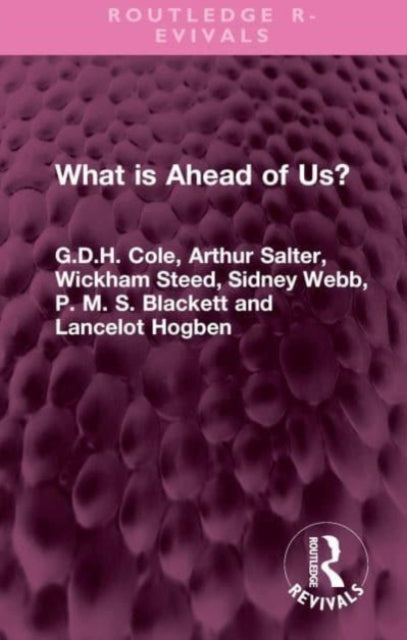 Book cover of: What is Ahead of Us?. By: G. D. H. (George Douglas Howard) Cole