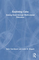 Book cover of: Exploring Cuba. By: Bette Tate-Beaver