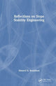 Book cover of: Reflections on Slope Stability Engineering. By: E. N. Bromhead