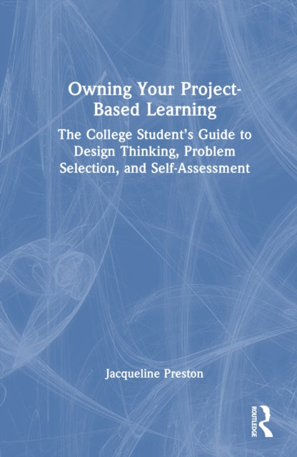 Book cover of: Owning Your Project-Based Learning
