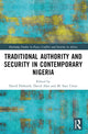 Book cover of: Traditional Authority and Security in Contemporary Nigeria. By: David Ehrhardt