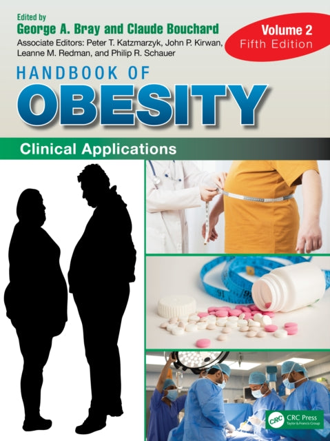 Book cover of: Handbook of Obesity - Volume 2. By: George A. Bray