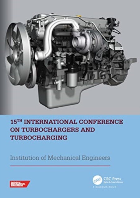 Book cover of: 15th International Conference on Turbochargers and Turbocharging. By: Institution of Institution of Mechanical Engineers