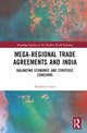 Book cover of: Mega-Regional Trade Agreements and India. By: Pankhuri Gaur