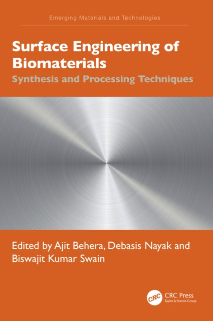Book cover of: Surface Engineering of Biomaterials. By: Ajit Behera
