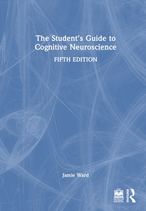 Student's Guide to Cognitive Neuroscience