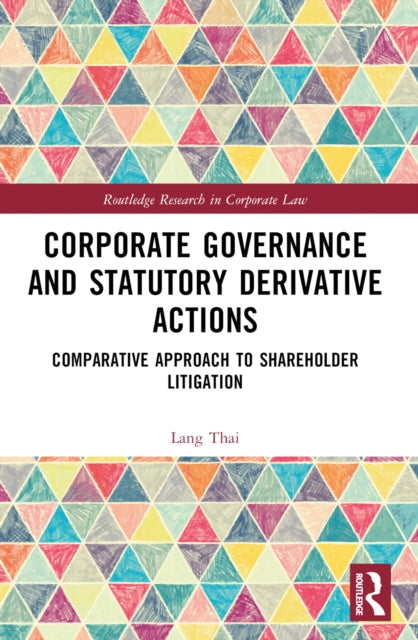 Book cover of: Corporate Governance and Statutory Derivative Actions. By: Lang Thai