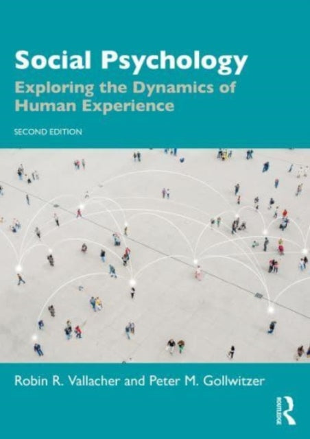 Book cover of: Social Psychology. By: Robin R. Vallacher