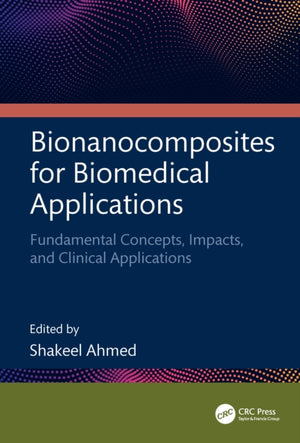 Bionanocomposites for Biomedical Applications