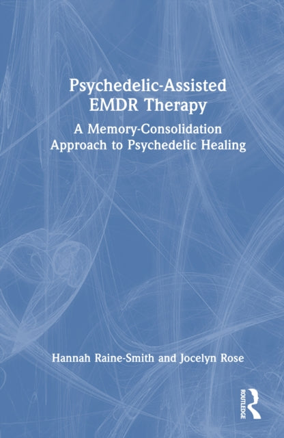 Book cover of: Psychedelic-Assisted EMDR Therapy