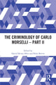 Book cover of: Criminology of Carlo Morselli - Part II
