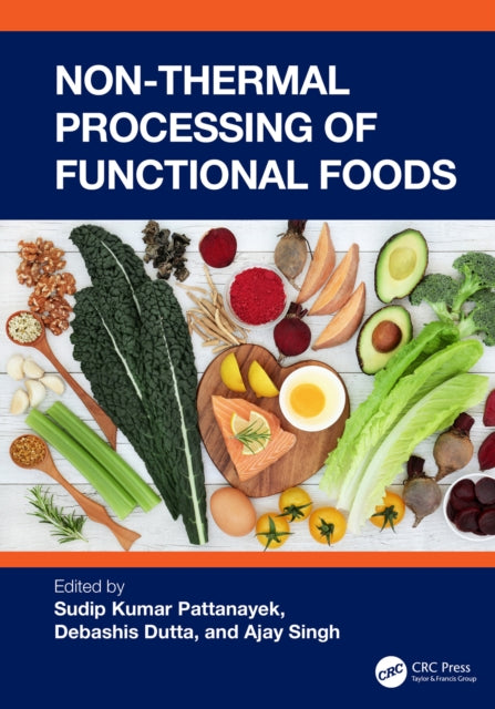 Book cover of: Non-Thermal Processing of Functional Foods