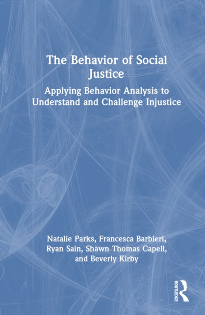 Book cover of: Behavior of Social Justice