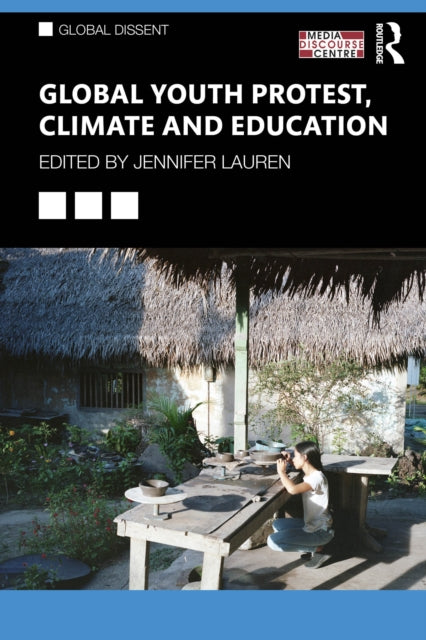 Book cover of: Global Youth Protest, Climate and Education. By: Jennifer Lauren