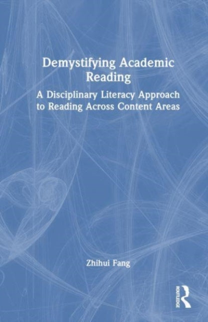Book cover of: Demystifying Academic Reading. By: Zhihui Fang