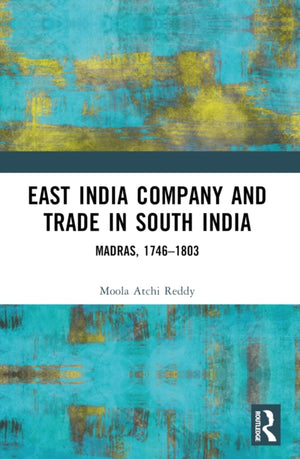 East India Company and Trade in South India