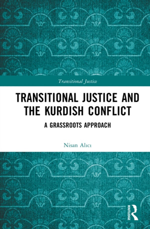Transitional Justice and the Kurdish Conflict