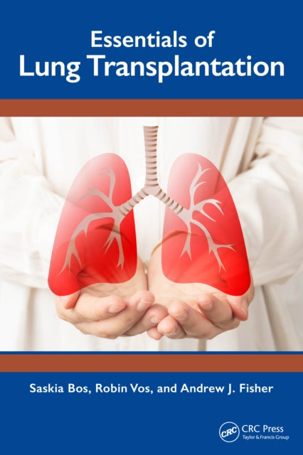 Book cover of: Essentials of Lung Transplantation. By: Saskia Bos