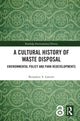 Book cover of: Cultural History of Waste Disposal