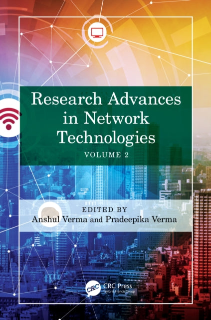 Book cover of: Research Advances in Network Technologies. By: Anshul Verma