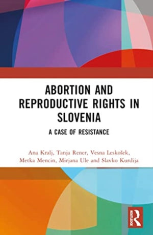 Abortion and Reproductive Rights in Slovenia