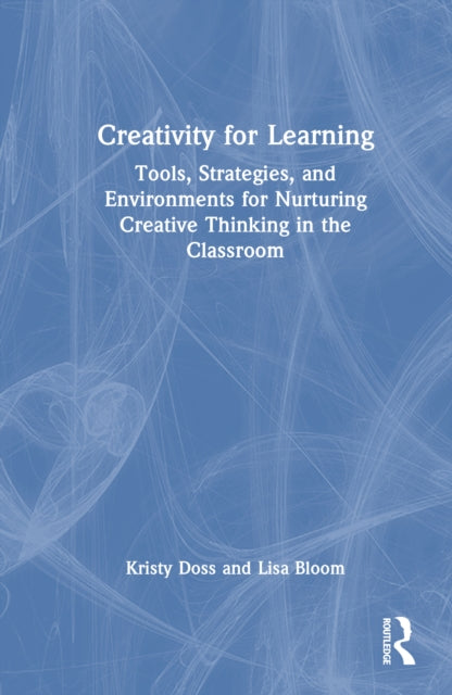 Book cover of: Creativity for Learning