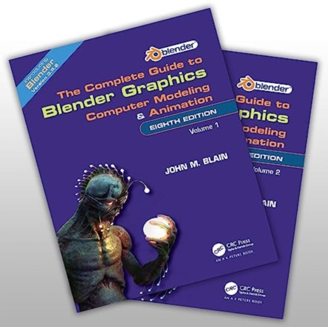 Book cover of: Complete Guide to Blender Graphics. By: John M. Blain